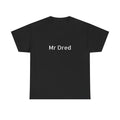 Mr. Dred Heavy Cotton Graphic Tee — Dark Streetwear, Unisex